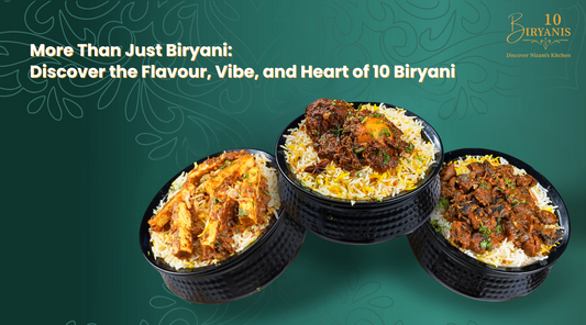 More Than Just Biryani: Discover the Flavour, Vibe, and Heart of 10 Biryani